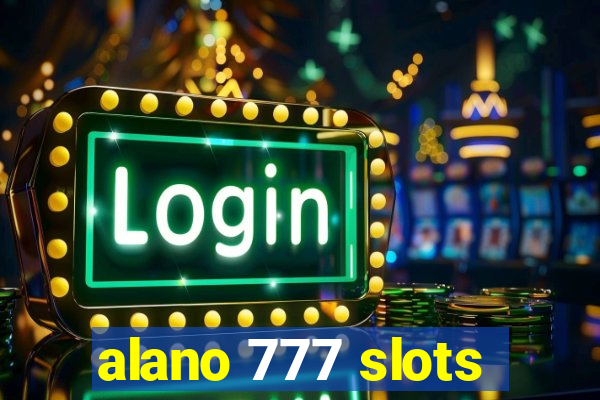 alano 777 slots